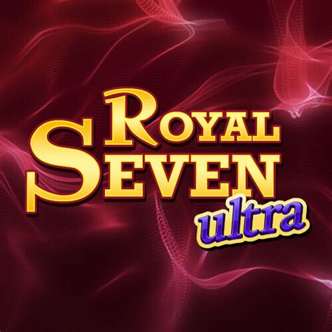 Royal Seven Ultra Bwin